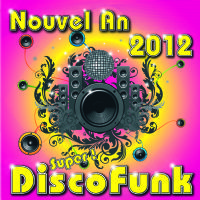 Jour de l’an : Disco-Funk avec Ludovic Allen. Le samedi 31 décembre 2011 à Nîmes. Gard. 